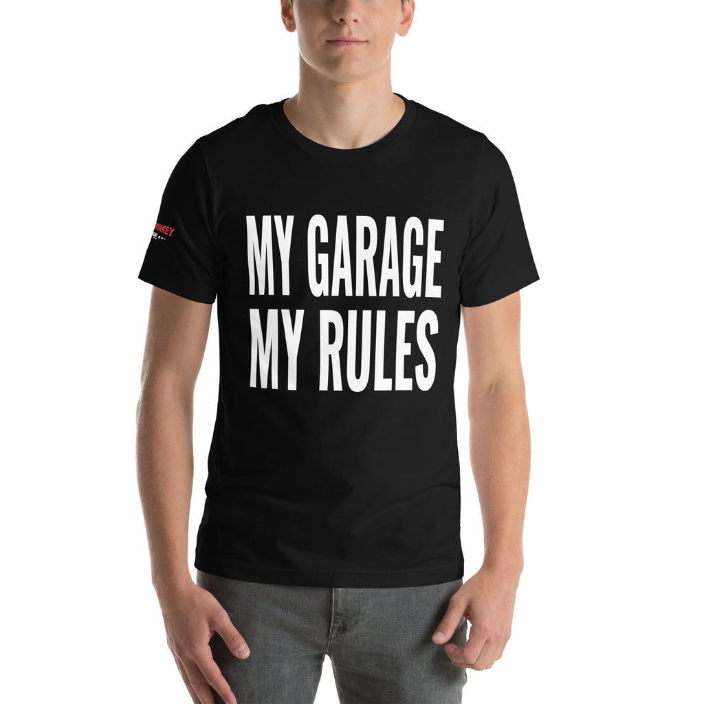 My Garage My Rules Unisex T-Shirt-Grease Monkey Garage