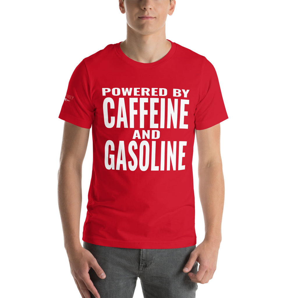 Powered By Caffeine and Gasoline Unisex T-Shirt-Grease Monkey Garage
