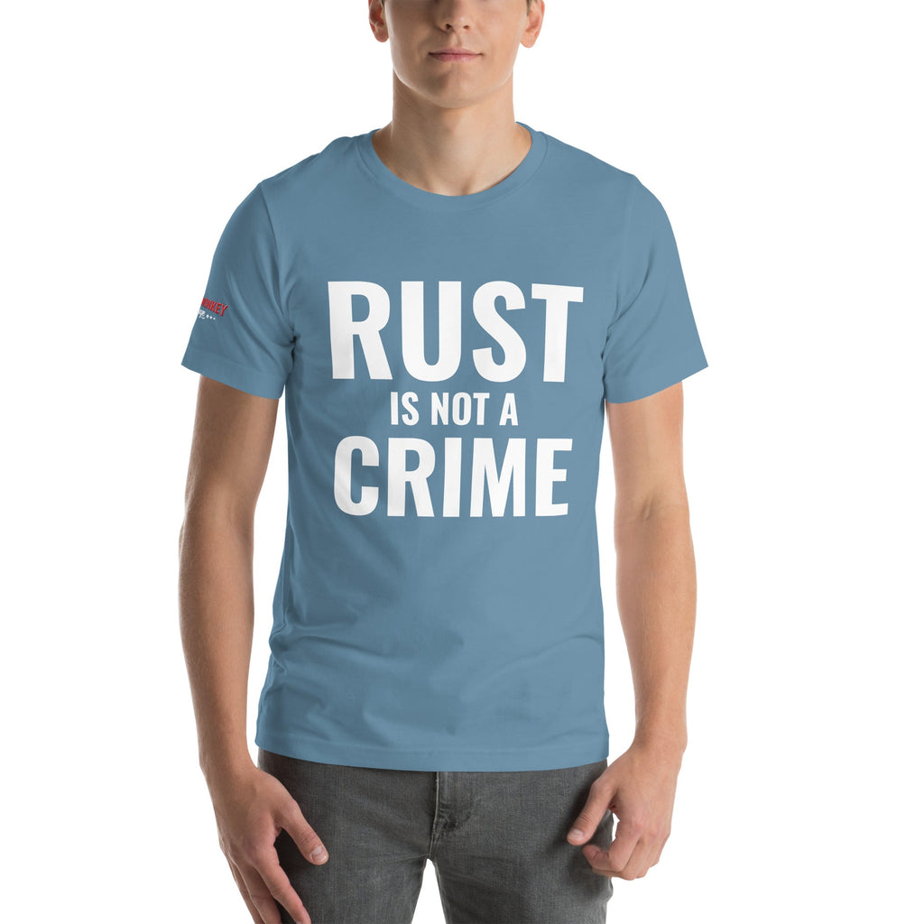 Rust is Not a Crime Unisex T-Shirt-Grease Monkey Garage