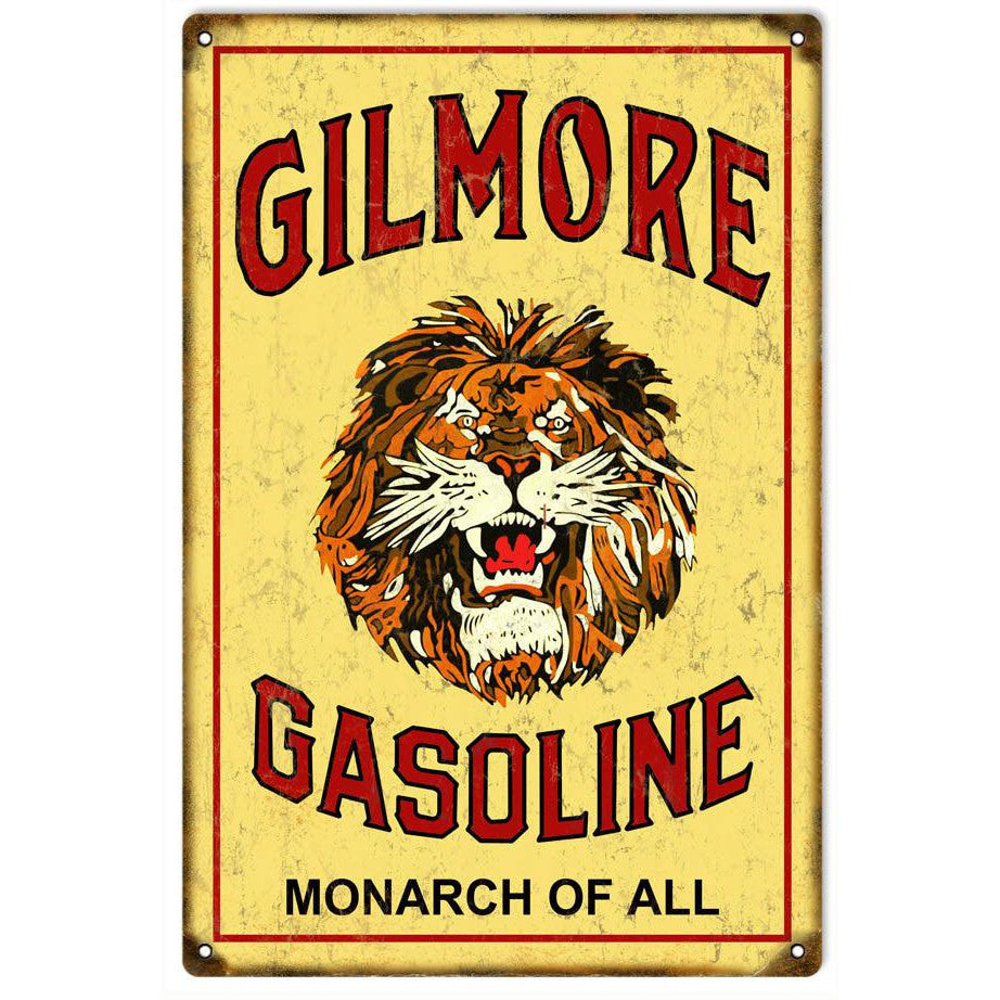 Aged Gilmore Gasoline - Monarch of All Metal Sign-Metal Signs-Grease Monkey Garage