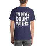 Cylinder Count Matters Unisex T-Shirt-Grease Monkey Garage