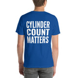 Cylinder Count Matters Unisex T-Shirt-Grease Monkey Garage