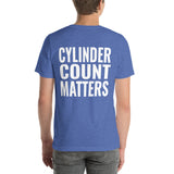 Cylinder Count Matters Unisex T-Shirt-Grease Monkey Garage