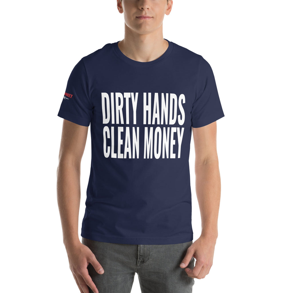 Dirty Hands Clean Money Unisex T-Shirt-Grease Monkey Garage