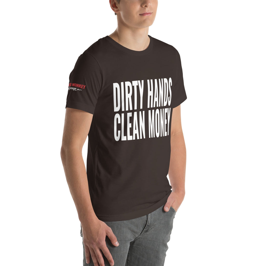Dirty Hands Clean Money Unisex T-Shirt-Grease Monkey Garage