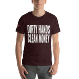 Dirty Hands Clean Money Unisex T-Shirt-Grease Monkey Garage