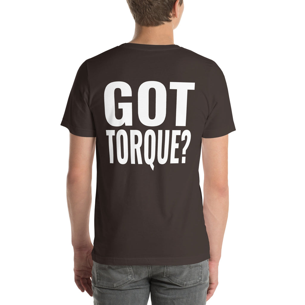 Got Torque? Unisex T-Shirt-Grease Monkey Garage