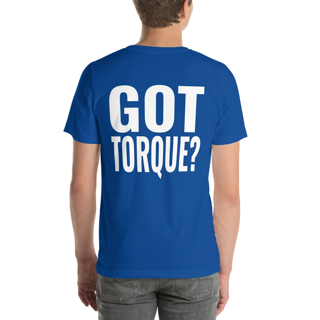 Got Torque? Unisex T-Shirt-Grease Monkey Garage