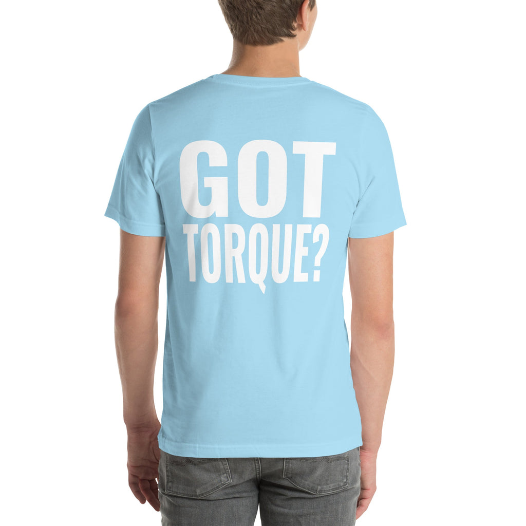 Got Torque? Unisex T-Shirt-Grease Monkey Garage