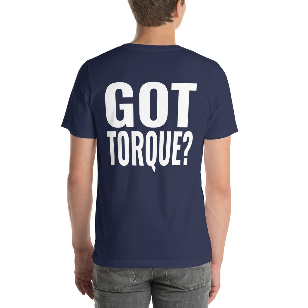 Got Torque? Unisex T-Shirt-Grease Monkey Garage