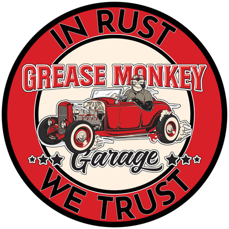 Grease Monkey Garage In Rust We Trust Metal Sign-Metal Signs-Grease Monkey Garage