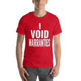 I Void Warranties Unisex T-Shirt-Grease Monkey Garage