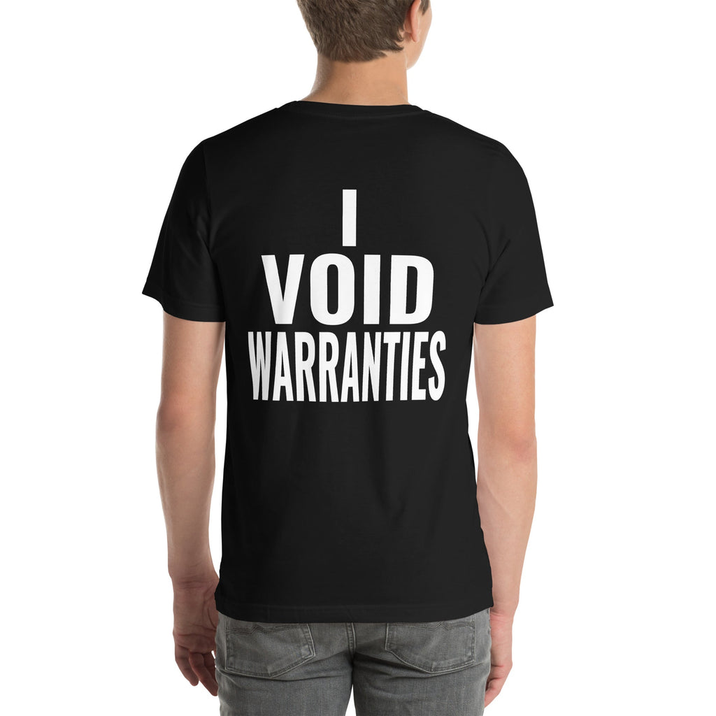 I Void Warranties Unisex T-Shirt-Grease Monkey Garage
