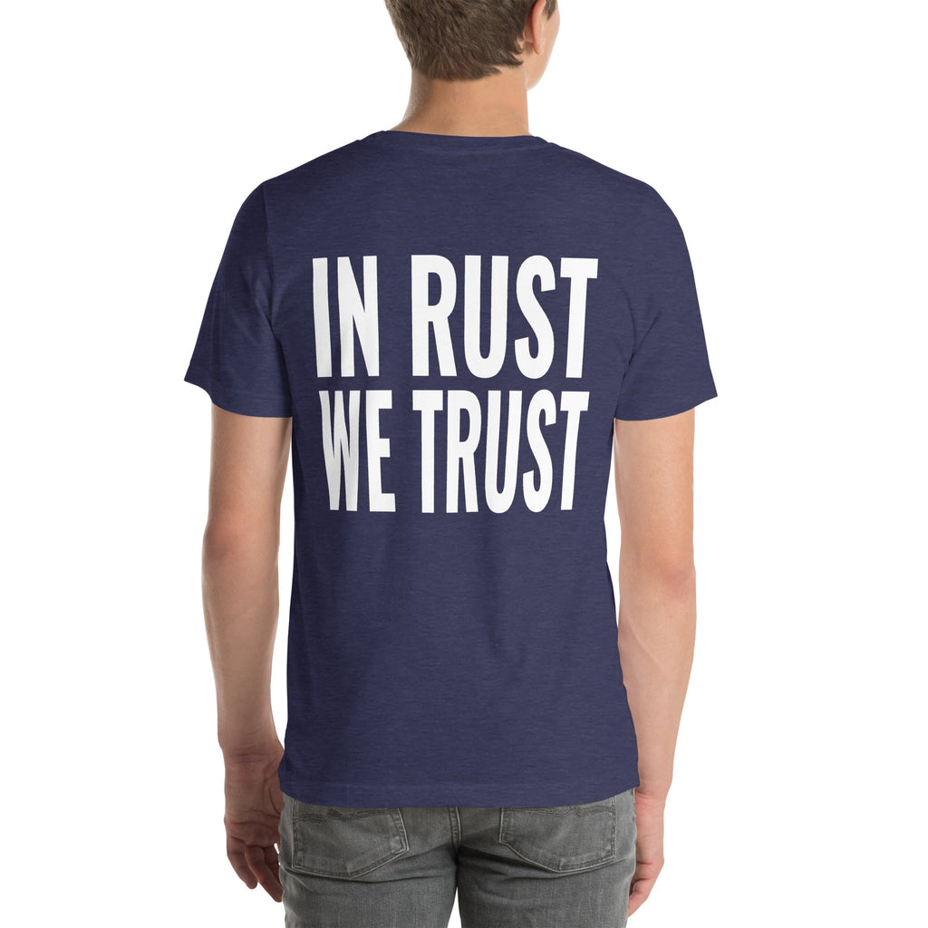 In Rust We Trust Unisex T-Shirt-Grease Monkey Garage