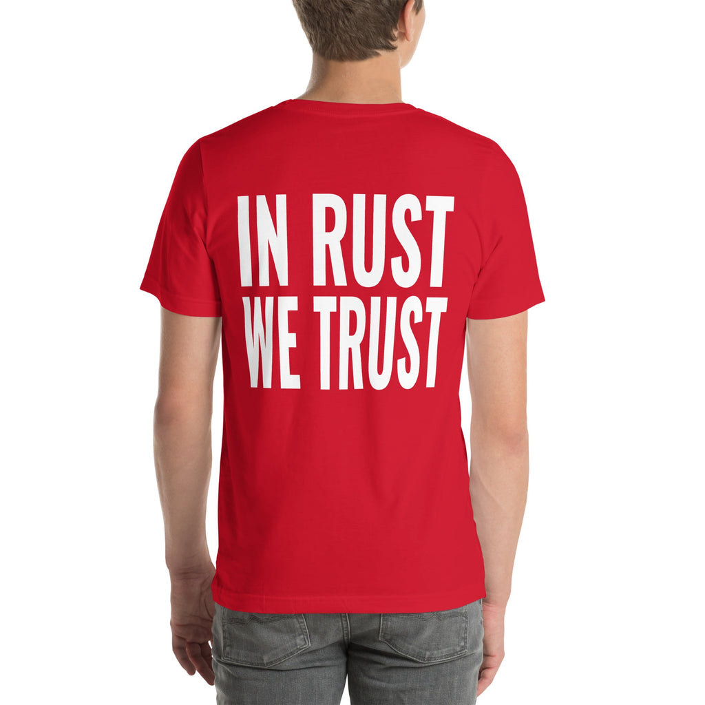 In Rust We Trust Unisex T-Shirt-Grease Monkey Garage