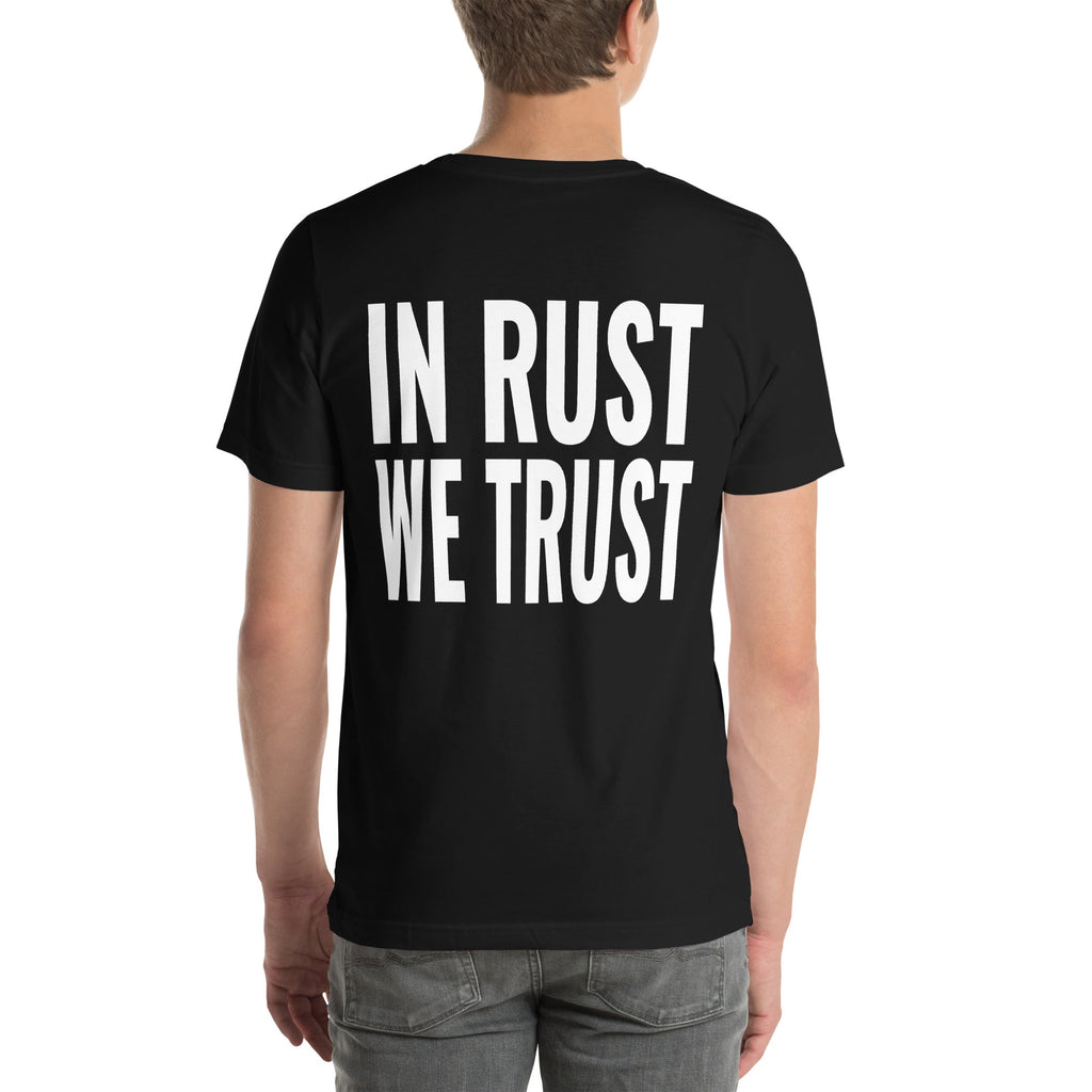 In Rust We Trust Unisex T-Shirt-Grease Monkey Garage