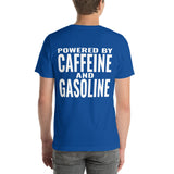 Powered by Caffeine and Gasoline Unisex T-Shirt-Grease Monkey Garage