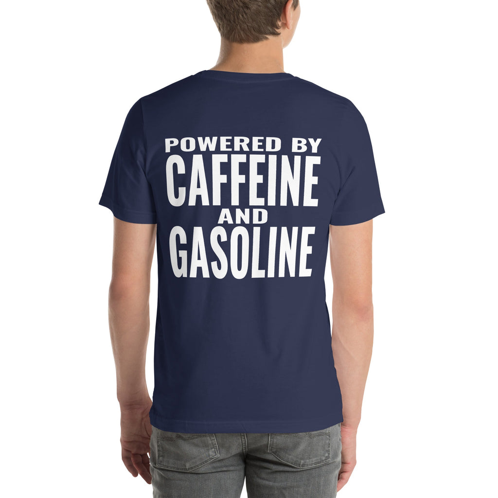 Powered by Caffeine and Gasoline Unisex T-Shirt-Grease Monkey Garage