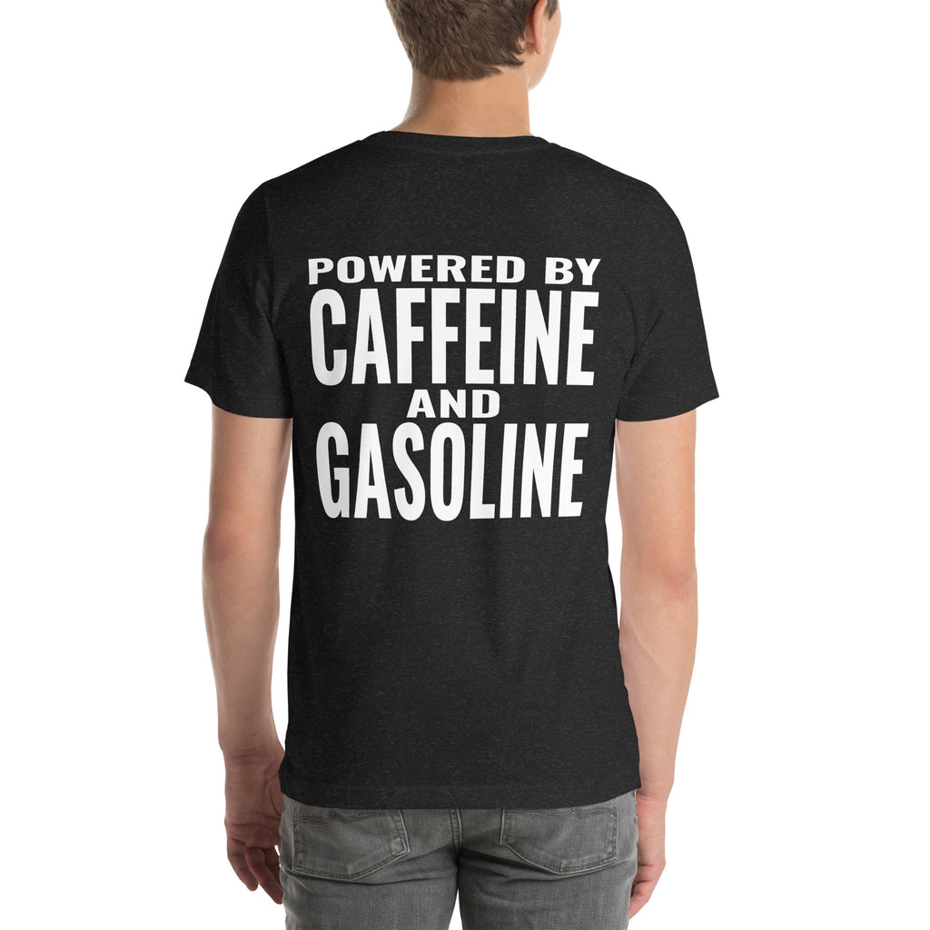 Powered by Caffeine and Gasoline Unisex T-Shirt-Grease Monkey Garage