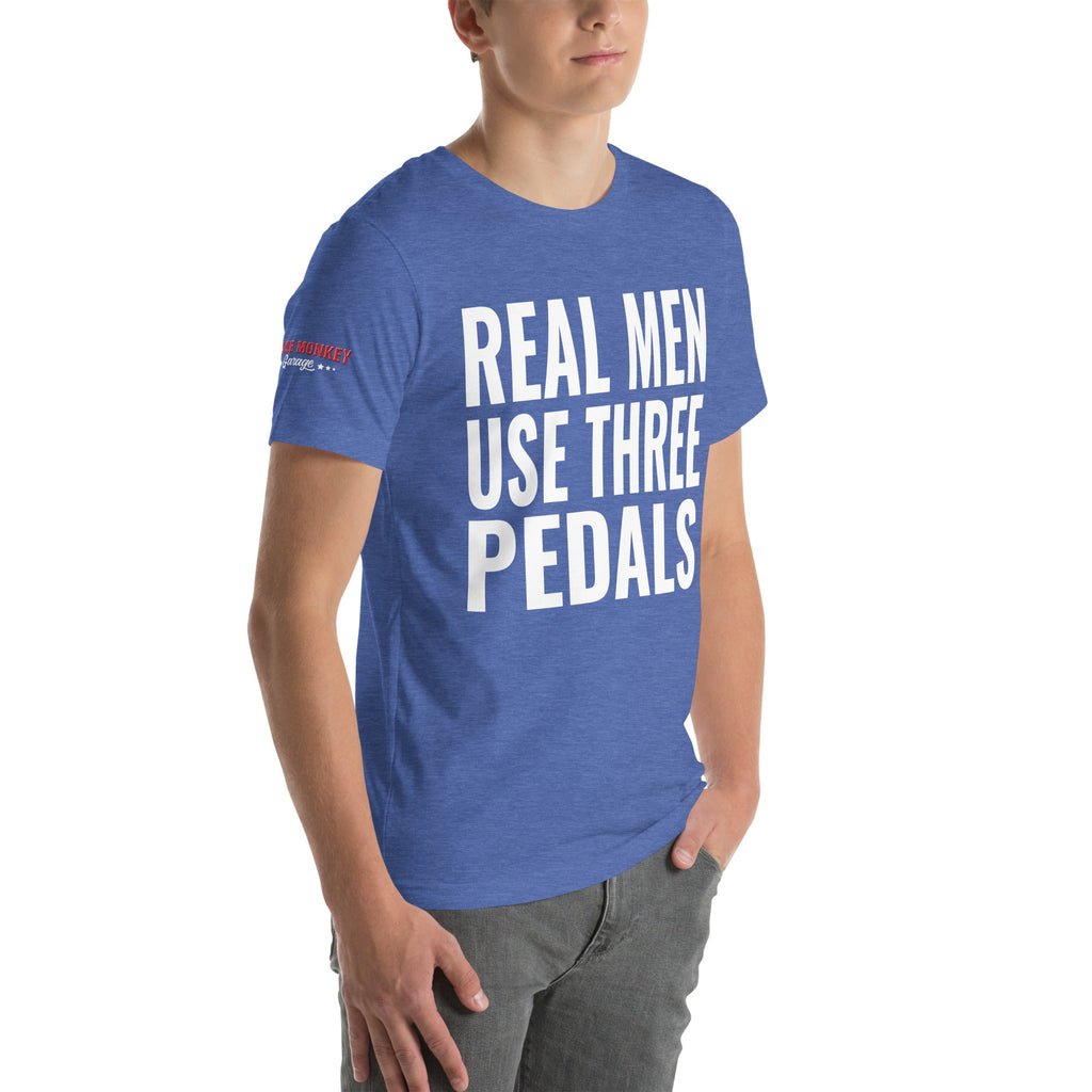 Real Men Use Three Pedals Unisex T-Shirt-Grease Monkey Garage