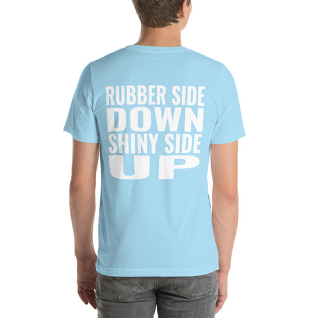 Rubber Side Down Shiny Side Up Unisex T-Shirt-Grease Monkey Garage