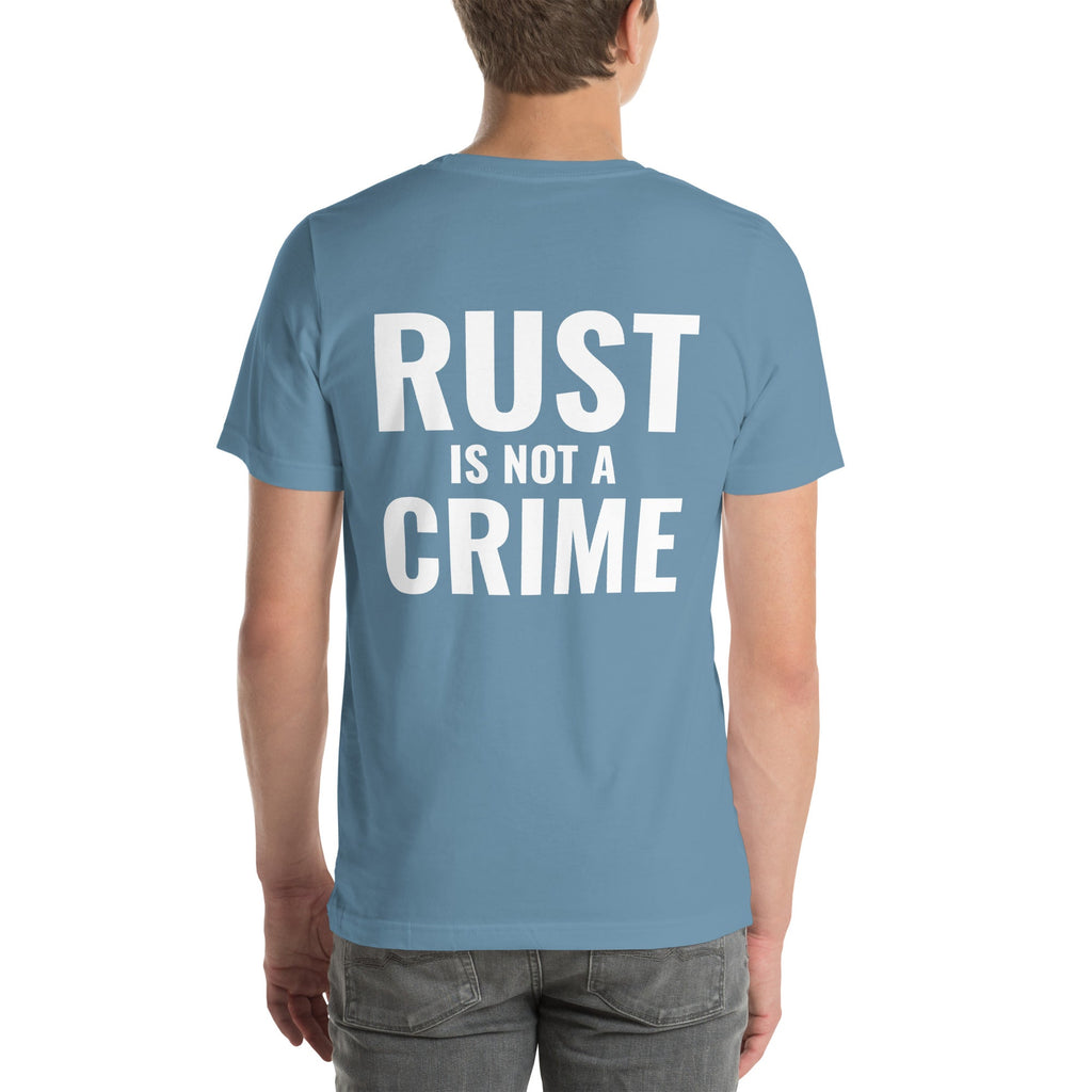 Rust is not a Crime Unisex T-Shirt-Grease Monkey Garage