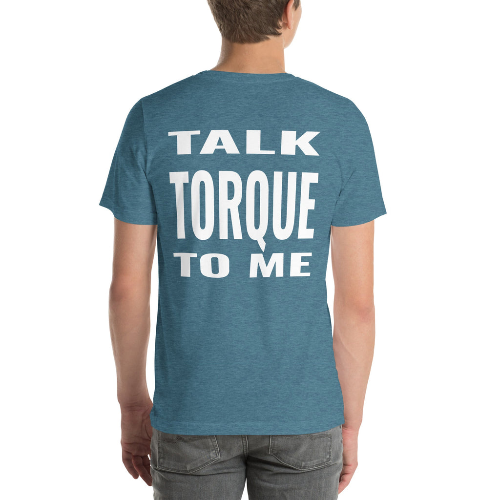 Talk Torque to Me Unisex T-Shirt-Grease Monkey Garage