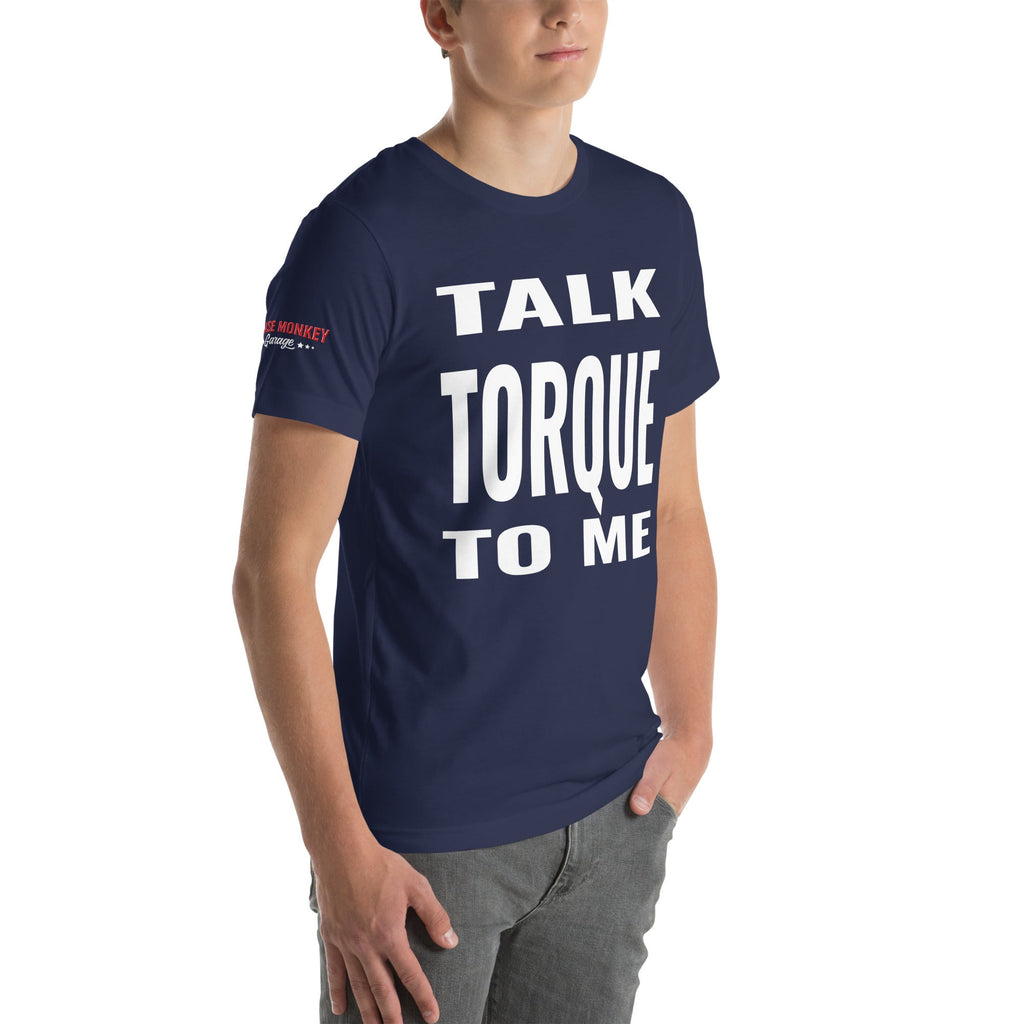Talk Torque to Me Unisex t-shirt-Grease Monkey Garage