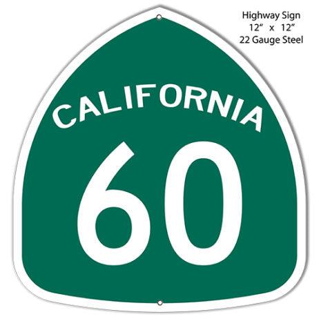 California Highway 60 Laser Cut Metal Sign-Metal Signs-Grease Monkey Garage