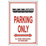Dodge Parking Only Metal Sign-Metal Signs-Grease Monkey Garage