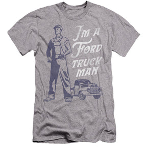 Ford I'm a Ford Truck Man Classic Short-Sleeve T-Shirt-Grease Monkey Garage