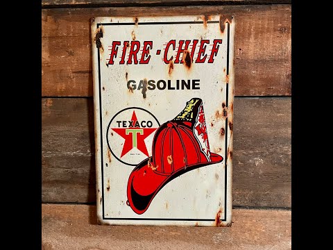 Aged Texaco Fire Chief Gasoline Metal Sign